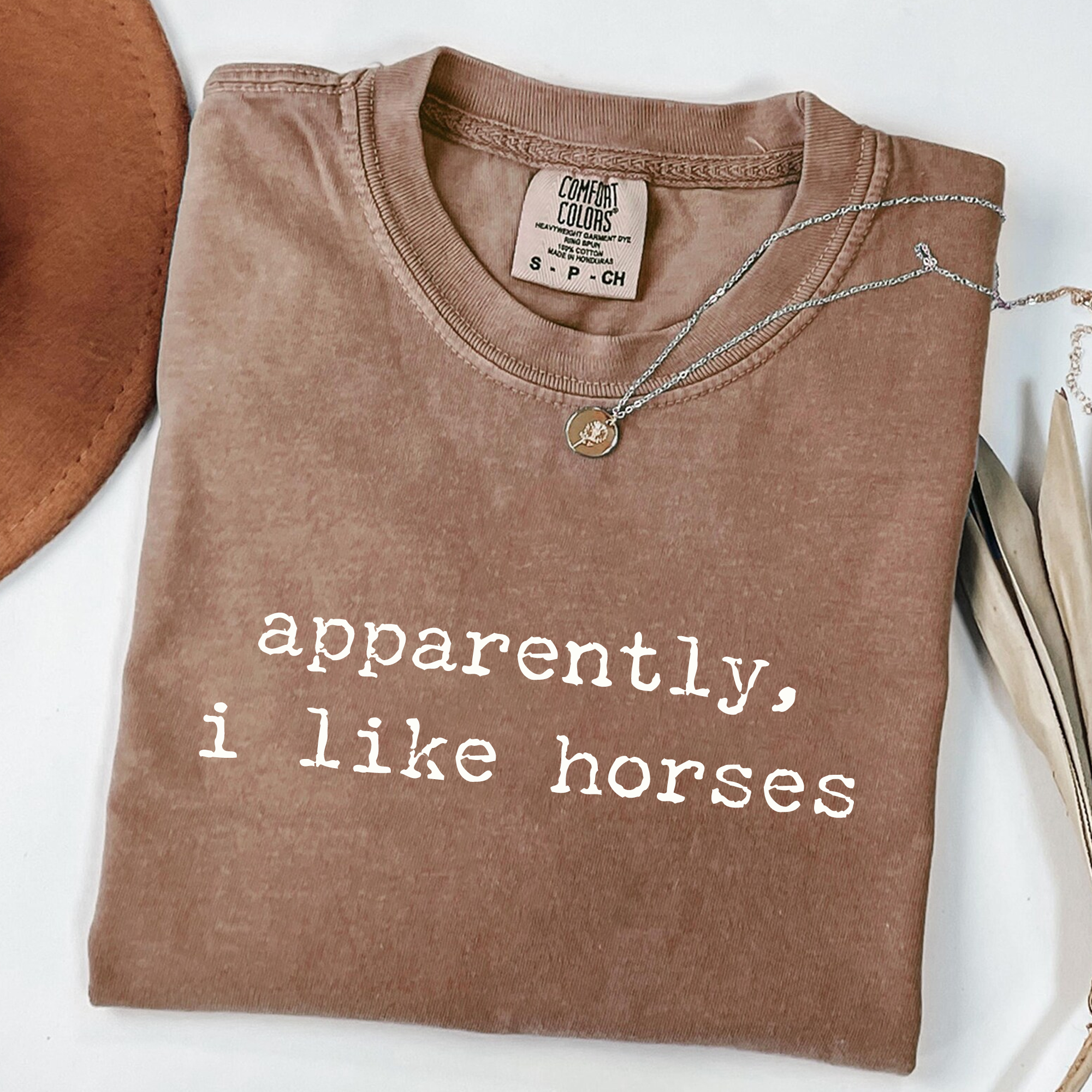 Apparently I Like Horses T-Shirt