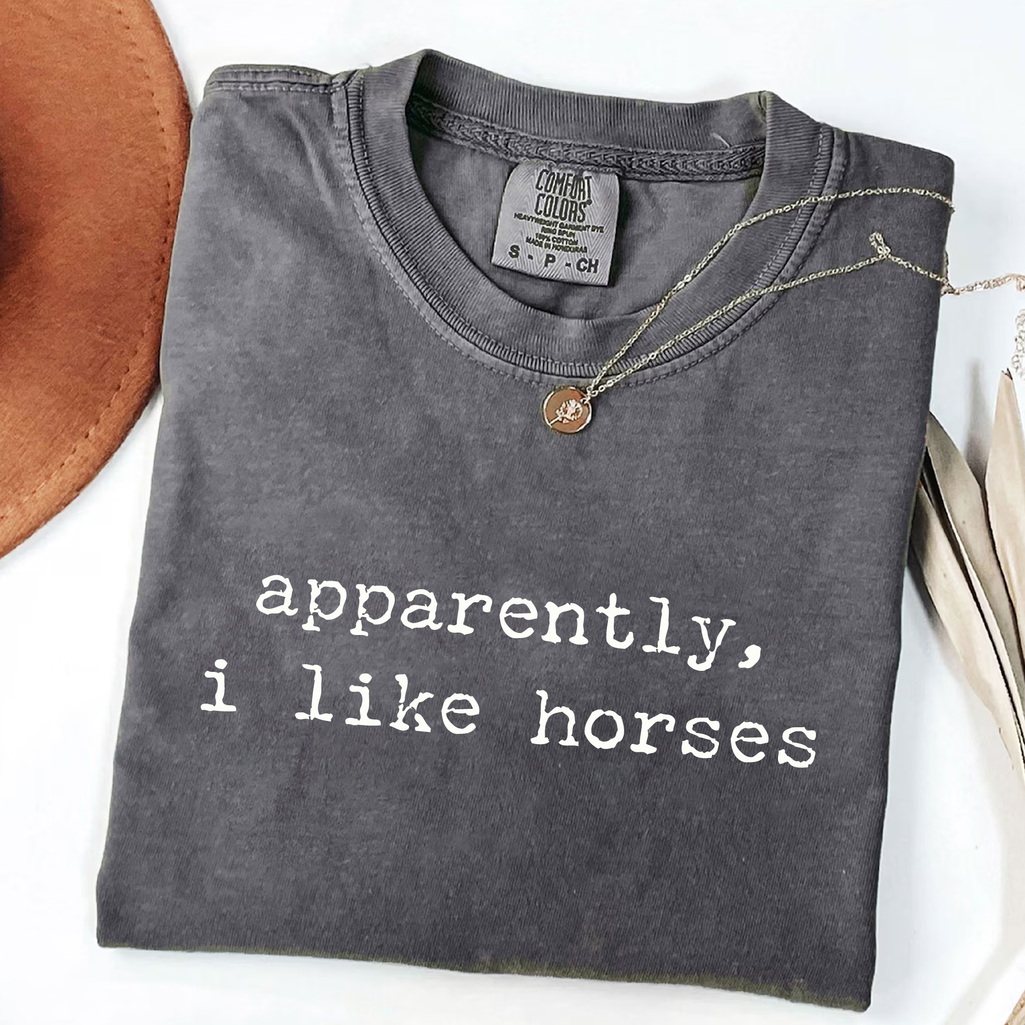 Apparently I Like Horses T-Shirt